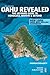 Oahu Revealed: The Ultimate Guide to Honolulu, Waikiki & Beyond (Oahu Revisited)