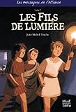  Les fils de lumiere tome 7 de Jean-Michel Touche (22 septembre 2011) Broché
