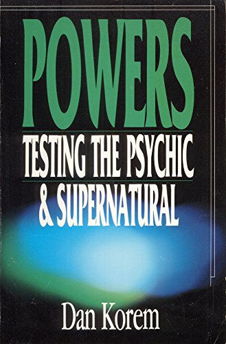 Powers: Testing the Psychic and Supernatural