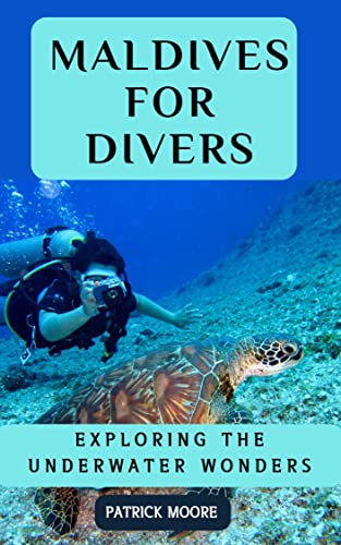 Maldives for Divers: Exploring the Underwater Wonders