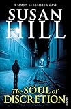  The Soul of Discretion: Discover book 8 in the bestselling Simon Serrailler series