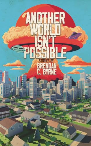 Another World Isn't Possible view 2