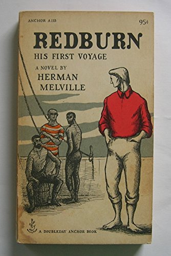 Redburn, his first voyage;: Being the sailor-bo... B0006AUWKC Book Cover