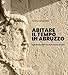 Abitare Il Tempo In Abruzzo. Sguardi Sulle Case In Terra Cruda - 3