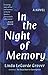In the Night of Memory: A Novel
