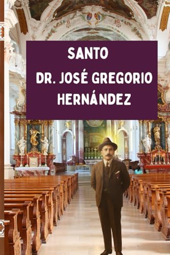 Santo. Dr. José Gregorio Hernández