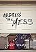 Address the Mess Series DVD