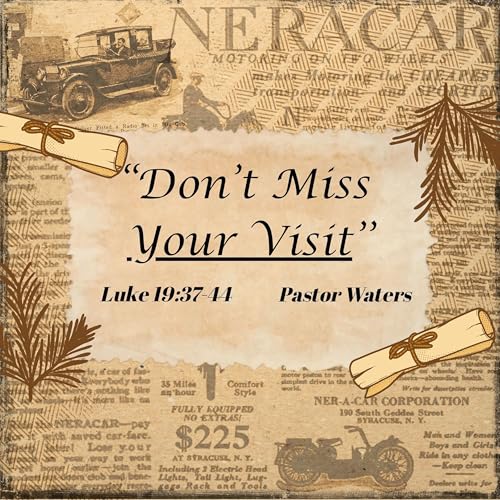 Don't Miss Your Visit