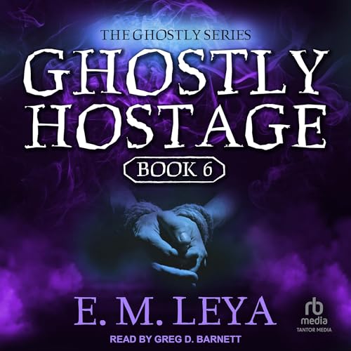 Ghostly Hostage by E.M. Leya episode artwork