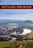 hohensyburg poker buy-in  Entlang der Ruhr von Hohensyburg bis zur Mündung bei Ruhrort: 100 Jahre in Bildern und Geschichten (Bildergeschichten)