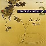  Peaceful Mind-Peace of Mind 2
