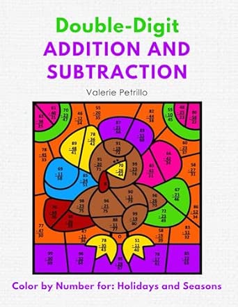 Joseph Petrillo Math Double-Digit Addition and Subtraction: Color by Number Math Workbook ...