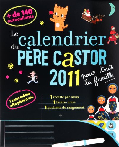 Télécharger Calendrier du Pere Castor 2011 pour Toute la Famille PDF
