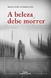 A beleza debe morrer: 475 (Literaria)
