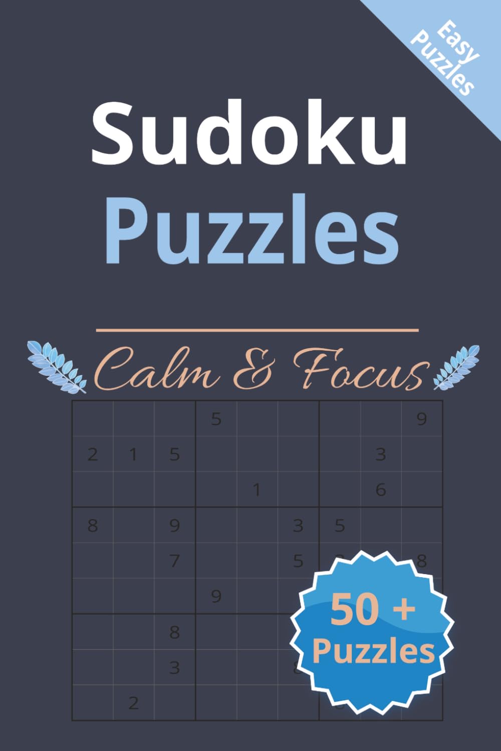 Easy Sudoku Puzzles for Adults: Rainy Day: Calm and Relax