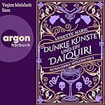 Dunkle Künste und ein Daiquiri