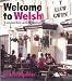 Welcome to Welsh: A Complete Welsh Course for Beginners
