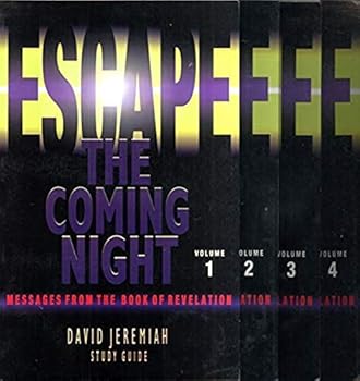 Paperback Escape The Coming Night Study Guide Messages From The Book Of Revelation, Volumes 1-2-3 & 4 Book
