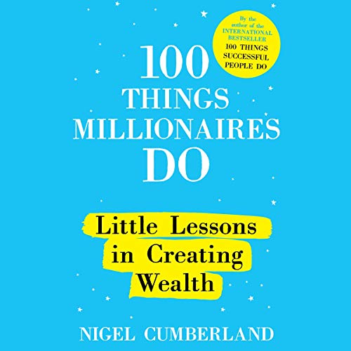 100 Things Millionaires Do by Nigel Cumberland episode artwork