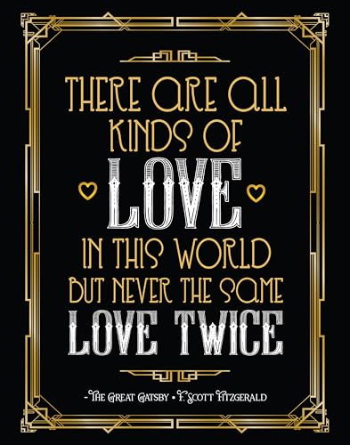 There Are All Kinds of Love Quote Print – 28x36 Unframed Art Poster by F. Scott Fitzgerald, Classic Literary Wall Art for Couples, Romantic Home Decor, and Fans of Timeless American Literature
