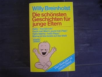 Die Schönsten Geschichten für junge Eltern