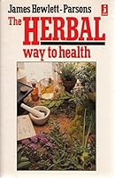 Herbal Way to Health 071371574X Book Cover