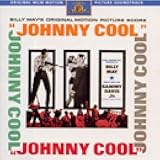Johnny Cool: Billy May's Score - Original MGM Motion Picture Soundtrack