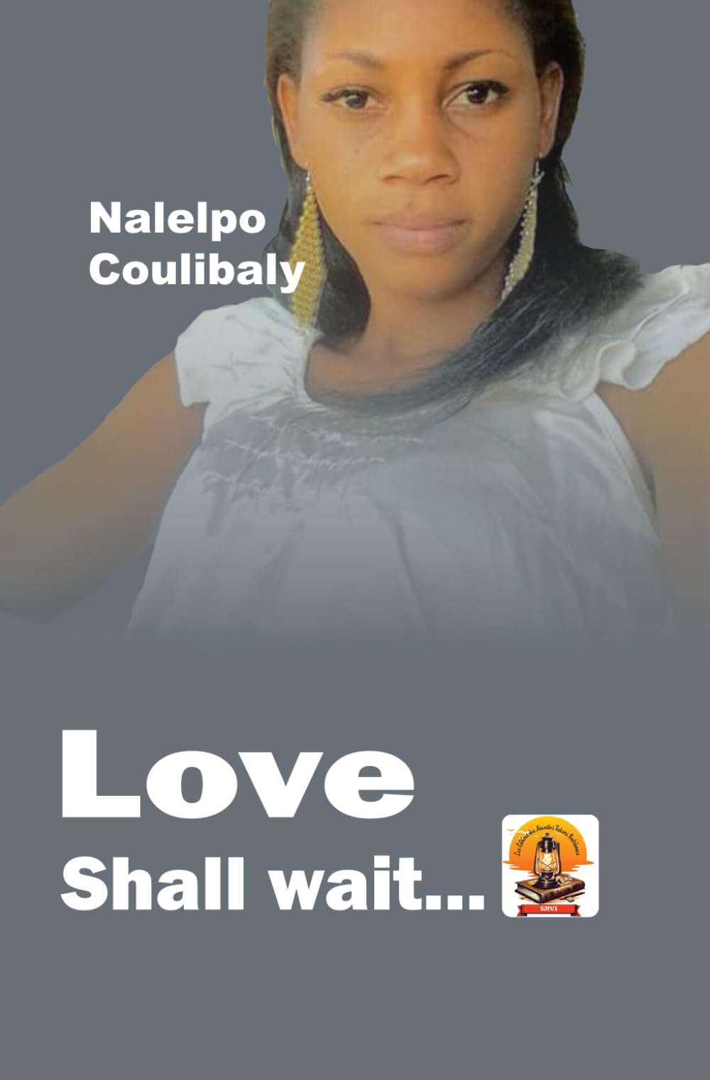 Love shall wait...