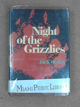 Night of the Grizzlies