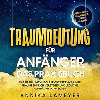 Traumdeutung f&uuml;r Anf&auml;nger - Das Praxisbuch Titelbild
