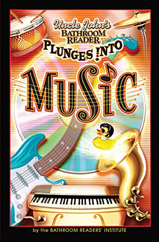 Uncle John's Bathroom Reader Plunges Into Music Uncle John's Bathroom Reader Plunges Into Music