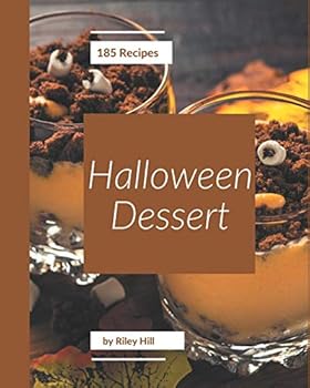 Paperback 185 Halloween Dessert Recipes: Making More Memories in your Kitchen with Halloween Dessert Cookbook! Book