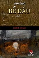 Be Dau - quyen 1: Tieu Thuyet Lich Su 1629884782 Book Cover