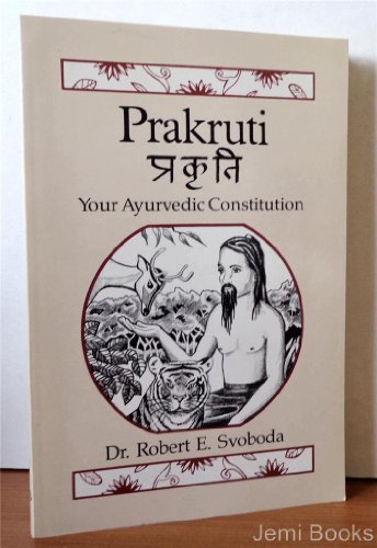 Prakruti: Your Ayurvedic Constitution 0945669003 Book Cover