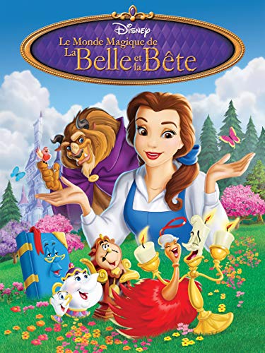Le monde magique de la Belle et la Bête