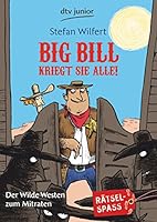 Big Bill kriegt sie alle! 3423713542 Book Cover