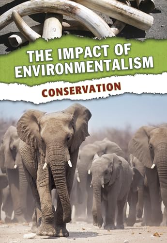 Conservation (The Impact of Environmentalism)