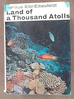 Land of a Thousand Atolls: A study of marine life in the Maldive and Nicobar Islands B0000CMT5O Book Cover