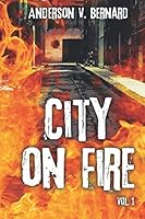 City on Fire 1093868775 Book Cover