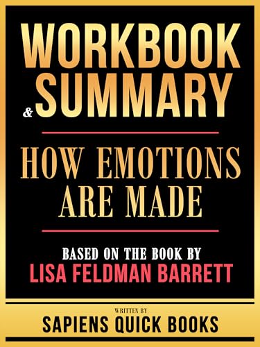 Workbook & Summary - How Emotions Are Made - Based