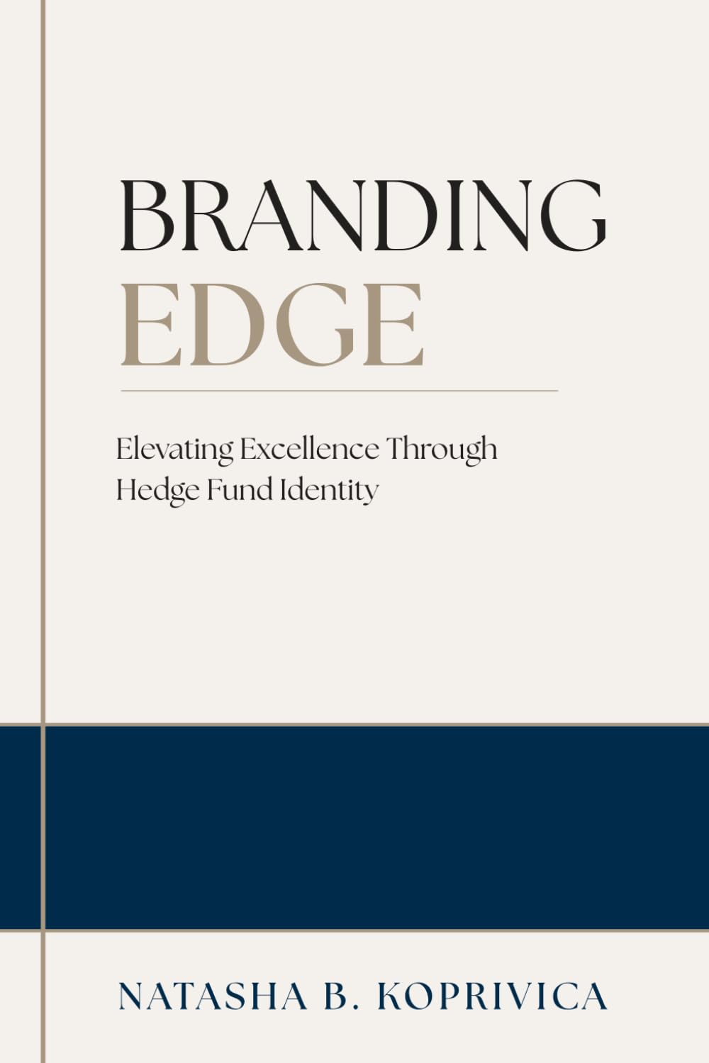 Branding Edge: Elevating Excellence Through Hedge Fund Identilty