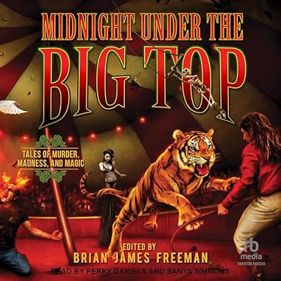 Midnight Under the Big Top