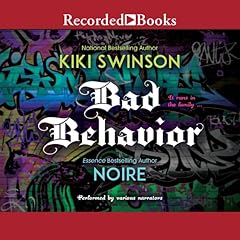 Bad Behavior Audiolibro Por Kiki Swinson, Noire arte de portada