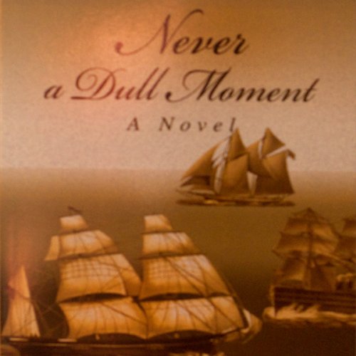 Never a Dull Moment Audiolivro Por Mike Hartner capa