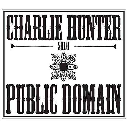 Public Domain [Audio CD] Charlie Hunter