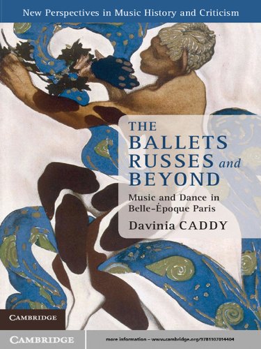 Ballets Russes Paris livre histoire musique danse Belle-Époque critique