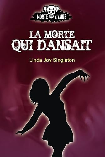 Morte qui dansait T2 [French_canadian] 2895659915 Book Cover