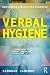 Verbal Hygiene (Routledge Linguistics Classics)