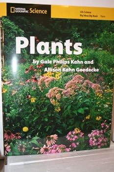 National Geographic Science K (Life Science: Plants): Big Ideas Big Book