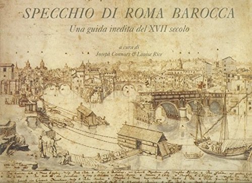 Specchio di Roma barocca (una guida inedita del XVII secolo)